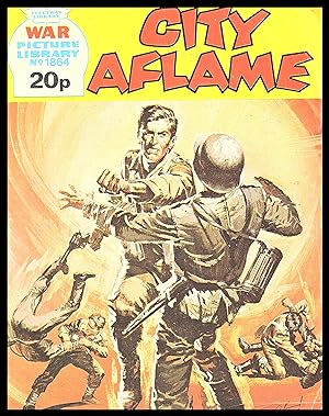 City Aflame - War Picture Library No.1864 1981