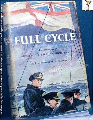 Image du vendeur pour Full Cycle: The Biography of Admiral Sir Bertram Home Ramsay mis en vente par BookLovers of Bath