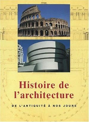Image du vendeur pour Histoire de l'architecture de l'antiquit  nos jours mis en vente par librairie philippe arnaiz