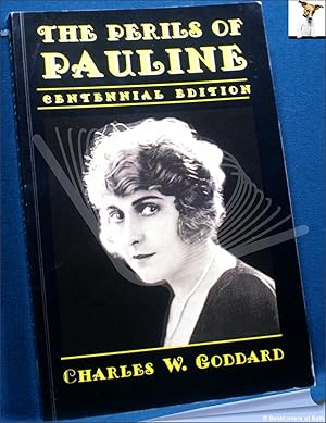 Bild des Verkufers fr The Perils of Pauline: Centenary Edition zum Verkauf von BookLovers of Bath