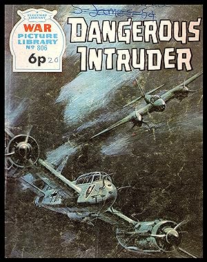 Dangerous Intruder - War Picture Library No. 806 1972