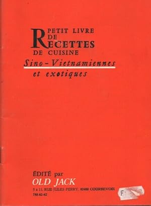 Image du vendeur pour Petit Livre des Recettes de cuisine SINO-VIETNAMIENNES ET EXOTIQUES mis en vente par dansmongarage