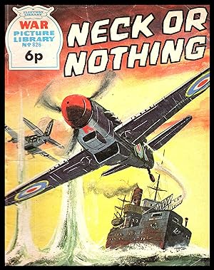 Neck or Nothing- War Picture Library No. 826 1973