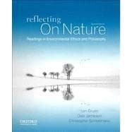 Imagen del vendedor de Reflecting on Nature Readings in Environmental Ethics and Philosophy a la venta por eCampus