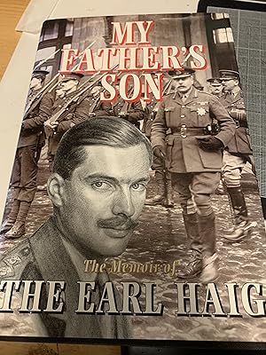 My Father's Son: The Memoir of Dawyck Haig