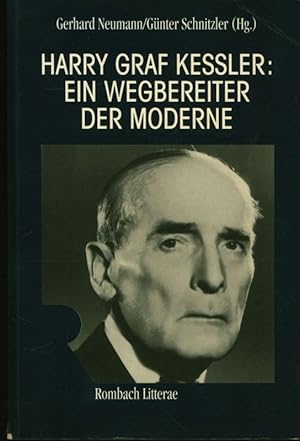 Seller image for Harry Graf Kessler: Ein Wegbereiter der Moderne. for sale by Stader Kunst-Buch-Kabinett ILAB