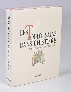 Les Toulousains dans l'Histoire