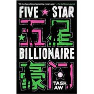 Seller image for Five Star Billionaire A Novel for sale by eCampus