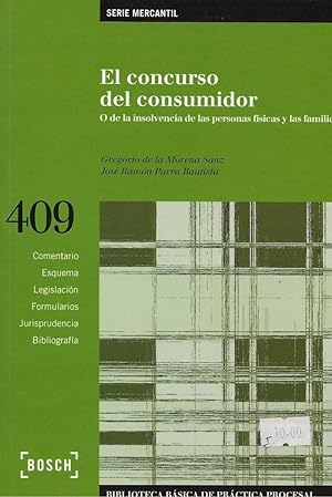 Seller image for EL CONCURSO DEL CONSUMIDOR O DE LA INSOLVENCIA DE LAS PERSONAS FISICA Y LAS FAMILIAS for sale by LLIBRERIA TECNICA