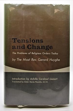 Tensions and Change: The Problems of Religious Orders Today