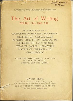 The art of writing. 2800 B.C. to 1930 A.D. Illustrated in a collection of original documents writ...