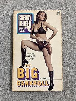 Seller image for The Big Bankroll, Cherry Delight #22 for sale by Book Nook
