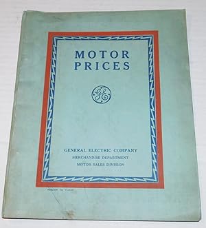 [MOTOR PRICES]: Issue No. 1 1924 Edition: Price List General Electric Company Standard Constant S...