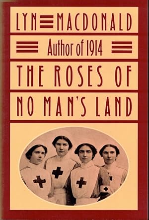 Seller image for The Roses of No Man's Land for sale by Kenneth Mallory Bookseller ABAA