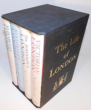 Immagine del venditore per THE LIFE OF LONDON (four books in a slipcase) ; ELIZABETH'S LONDON , RESTORATION LONDON, Dr. JOHNSON'S LONDON and VICTORIAN LONDON venduto da Librairie Montral