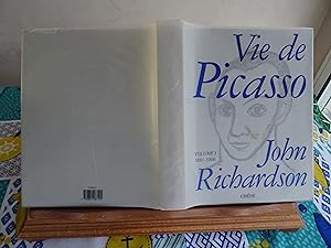 VIE de PICASSO Volume I 1881-1906