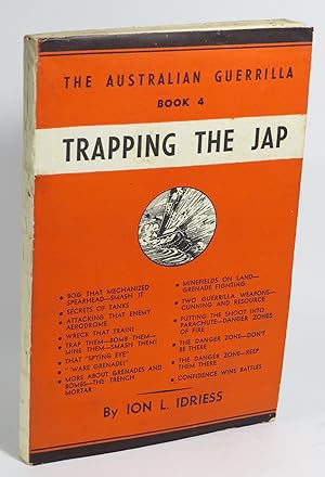 Trapping the Jap - The Australian Guerrilla - Book IV