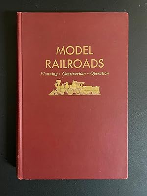 Model Railroads: Planning, Construction, Operation