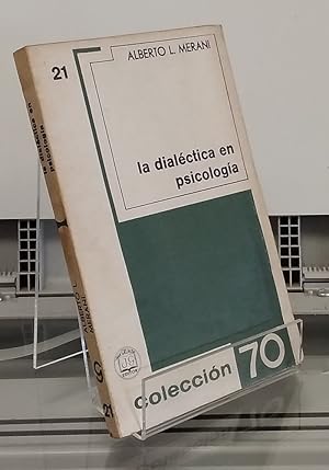 Imagen del vendedor de La dialctica en psicologa a la venta por Librera Dilogo
