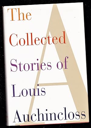 Seller image for The Collected Stories of Louis Auchincloss for sale by Riverhorse Books