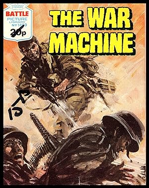 The War Macine -- Battle Picture Library No. 1469 1981