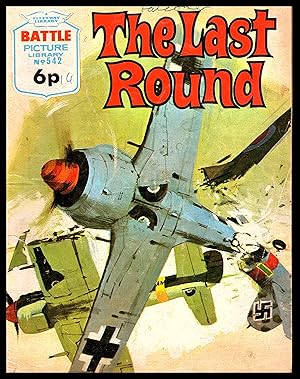 The Last Round -- Battle Picture Library No. 542 1971