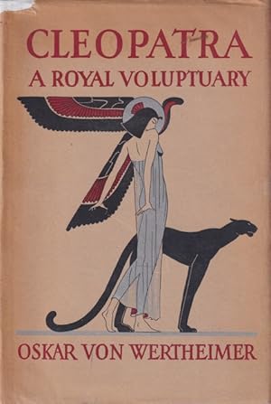 Seller image for CLEOPATRA : A ROYAL VOLUPTUARY for sale by Studio Books