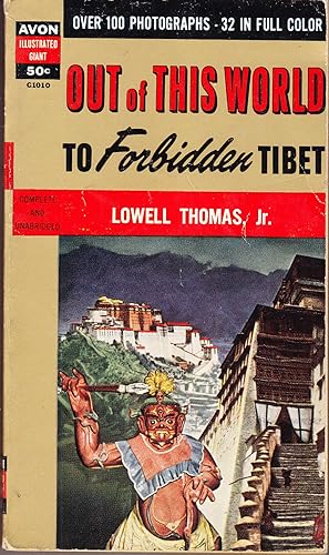 Out of This World to Forbidden Tibet