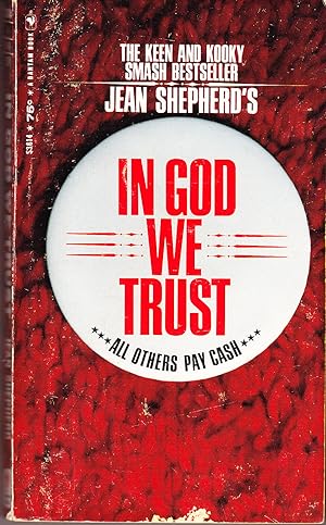 Seller image for In God We Trust: All Others Pay Cash for sale by John Thompson