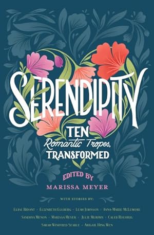 Bild des Verkufers fr Serendipity : Ten Romantic Tropes, Transformed zum Verkauf von GreatBookPrices