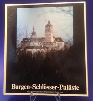 Seller image for Burgen, Schlsser, Palste : Bildzeugnisse sterr. Kultur. hrsg. von Christian Brandsttter u. Hans Schaumberger. Mit 64 Farbabb. nach Photogr. von Franz Hubmann, Gerhard Trumler u.a. Text von Manfred Leithe-Jasper for sale by Roland Antiquariat UG haftungsbeschrnkt