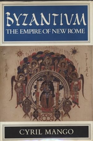 Bild des Verkufers fr Byzantium: The Empire of New Rome. zum Verkauf von Fundus-Online GbR Borkert Schwarz Zerfa