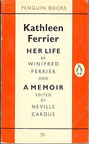 Imagen del vendedor de Kathleen Ferrier Her Life and a Memoir a la venta por John Thompson