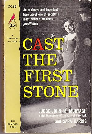 Seller image for Cast the First Stone for sale by John Thompson