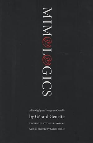 Seller image for Mimologics: Voyage en Cratylie (Stages, Band 2). Translated by Thais E. Morgan with a Foreword by Grald Prince. for sale by Fundus-Online GbR Borkert Schwarz Zerfa