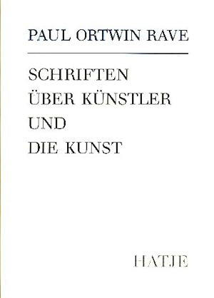 Bild des Verkufers fr Schriften ber Knstler und die Kunst. Paul Ortwin Rave. Ausgew., hrsg. und eingeleitet von Stephan Waetzoldt. Mit einer Bibliogr. von Birgit Verwiebe. zum Verkauf von Fundus-Online GbR Borkert Schwarz Zerfa