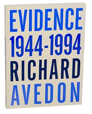 Image du vendeur pour Richard Avedon: Evidence 1944-1994 mis en vente par Jeff Hirsch Books, ABAA