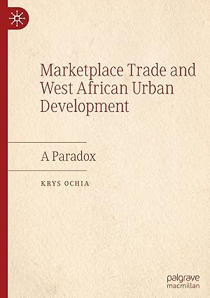 Immagine del venditore per Marketplace Trade and West African Urban Development venduto da moluna