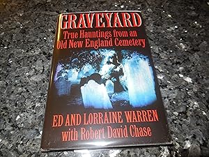 Graveyard: True Hauntings from an Old New England Cemetery