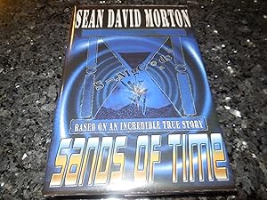 Bild des Verkufers fr Sands of Time - A Novel Based on an Incredible True Story zum Verkauf von Veronica's Books