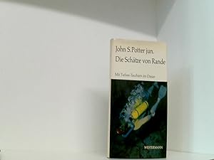 Bild des Verkufers fr Die Schtze von rande - Mit Tiefsee-tauchern im Ozean zum Verkauf von Book Broker