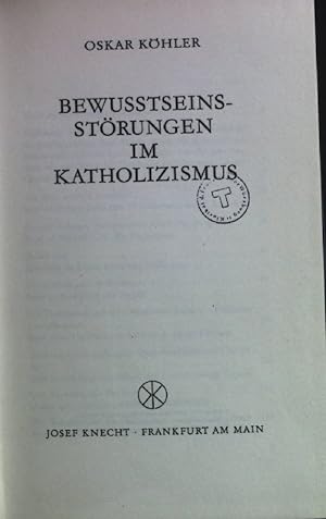Immagine del venditore per Bewusstseinsstrungen im Katholizismus. venduto da books4less (Versandantiquariat Petra Gros GmbH & Co. KG)