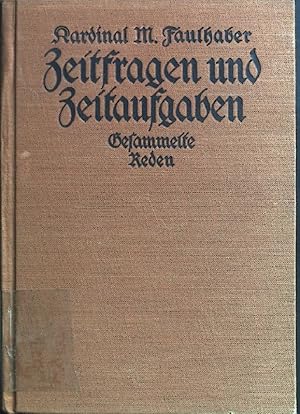 Seller image for Zeitfragen und Zeitaufgaben: Gesammelte Reden. for sale by books4less (Versandantiquariat Petra Gros GmbH & Co. KG)