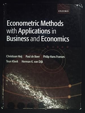 Imagen del vendedor de Econometric Methods with Applications in Business and Economics. a la venta por books4less (Versandantiquariat Petra Gros GmbH & Co. KG)