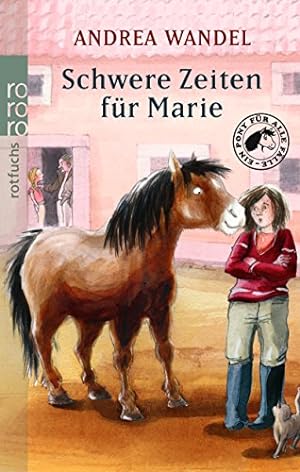 Bild des Verkufers fr Schwere Zeiten fr Marie (Ein Pony fr alle Flle, Band 8) zum Verkauf von Gabis Bcherlager