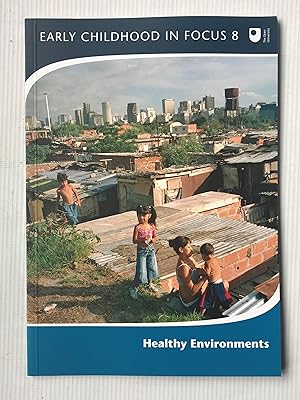 Imagen del vendedor de Early Childhood in Focus 8: Healthy Environments a la venta por Beach Hut Books