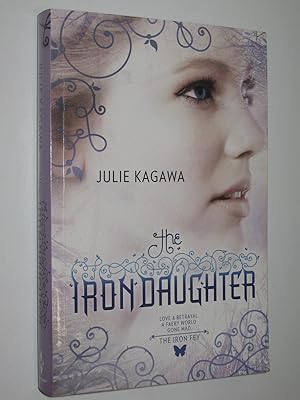 Seller image for The Iron Daughter - Iron Fey Series #2 for sale by Manyhills Books