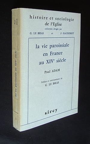 La vie paroissiale en France au XIVème siècle -