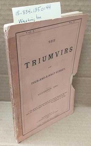 Bild des Verkufers fr THE TRIUMVIRS OF FOUR-AND-A-HALF STREET : NOVEMBER, 1881, VOL. I, NO. 2 zum Verkauf von Second Story Books, ABAA