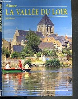 Aimer la vallée du Loir